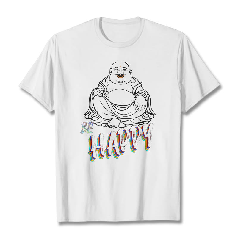 BE HAPPY Laughing Buddha Tee T-shirt