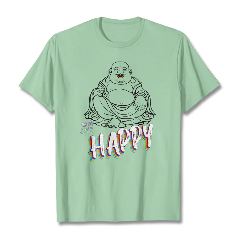 BE HAPPY Laughing Buddha Tee T-shirt