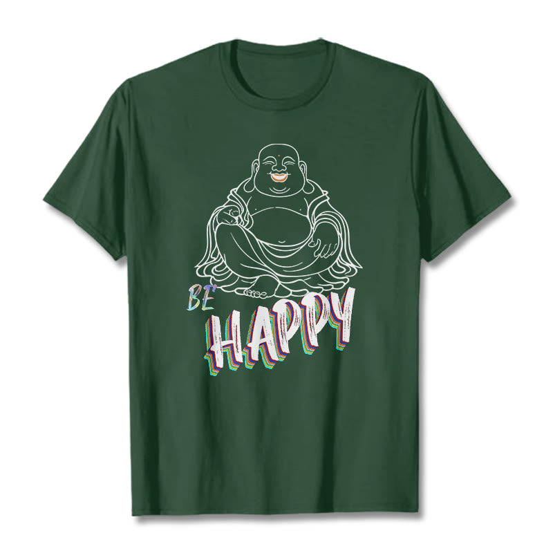 BE HAPPY Laughing Buddha Tee T-shirt
