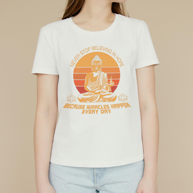 Never Stop Believing In Hope Tee T-shirt