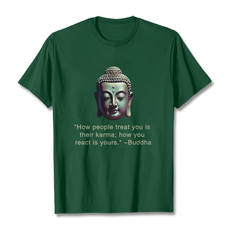 How People Treat You Is Their Karma Buddha Tee T-shirt
