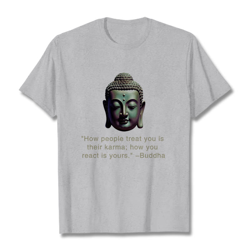 How People Treat You Is Their Karma Buddha Tee T-shirt