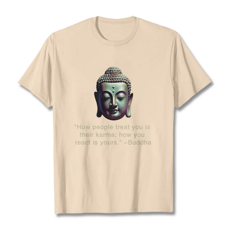 How People Treat You Is Their Karma Buddha Tee T-shirt