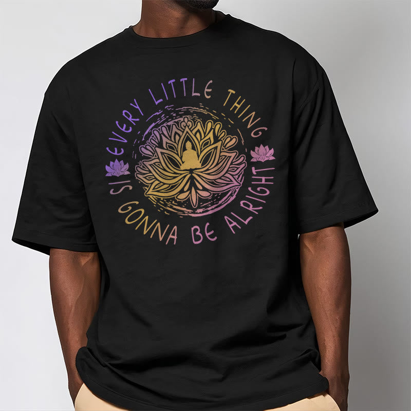 Every Little Thing Is Gonna Be Alright Tee T-shirt