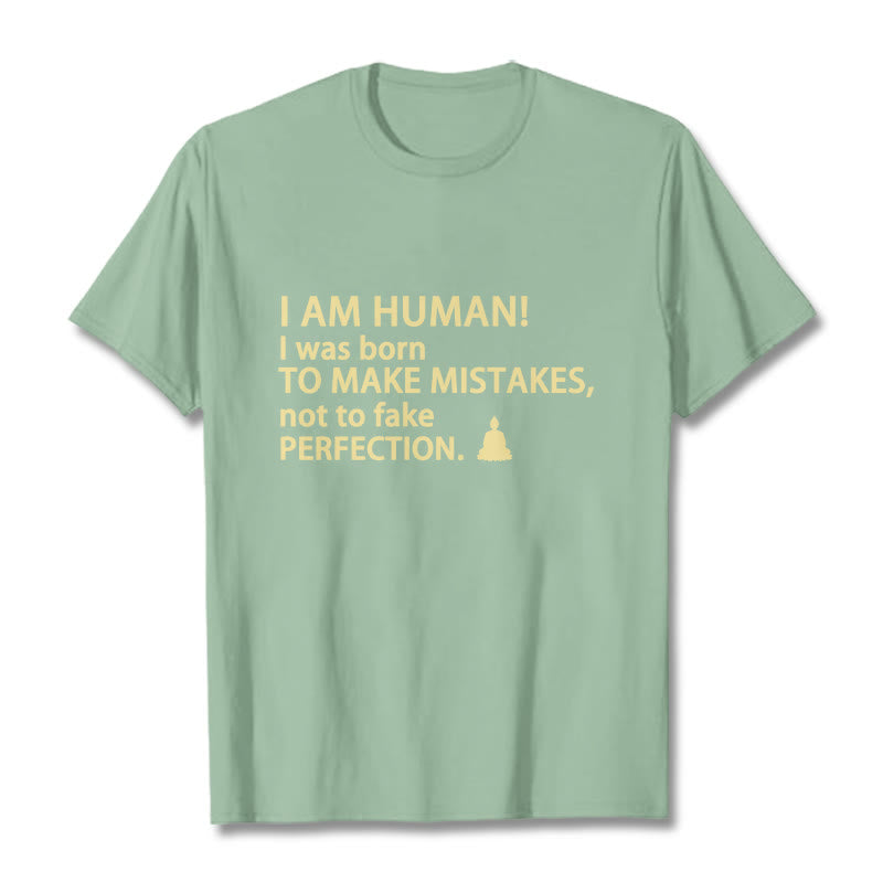 I Am Human Tee T-shirt