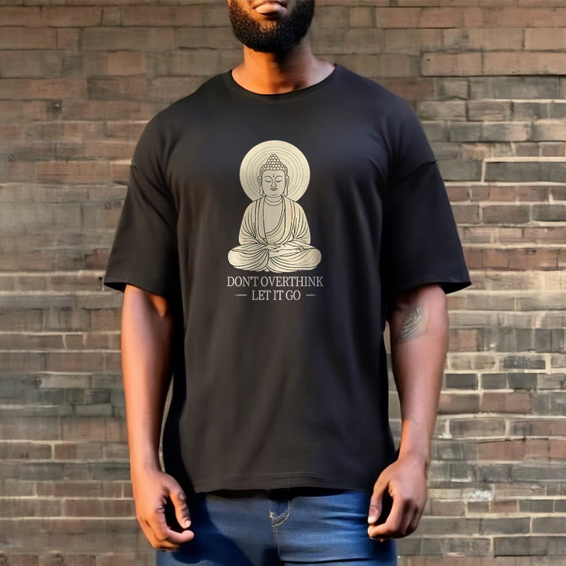 Don't Overthink Tee T-shirt