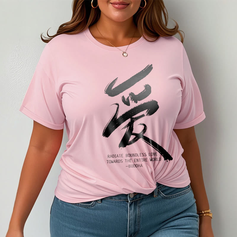 Ai Radiate Boundless Love Towards The Entire World Tee T-shirt