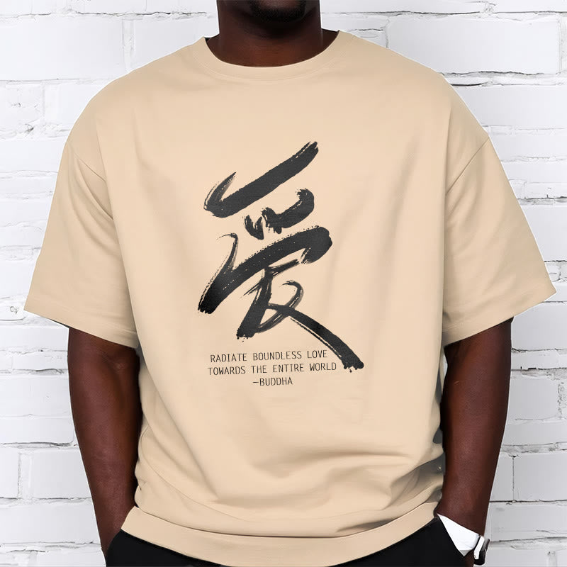 Ai Radiate Boundless Love Towards The Entire World Tee T-shirt