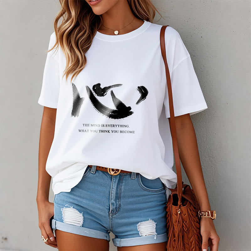 Xin The Mind Is Everything Tee T-shirt