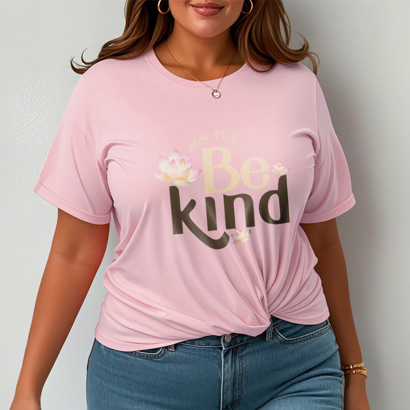 Always Be Kind Tee T-shirt