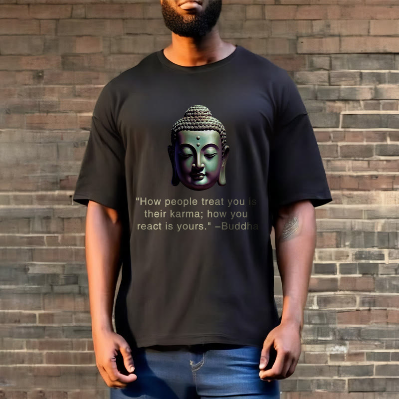 How People Treat You Is Their Karma Buddha Tee T-shirt