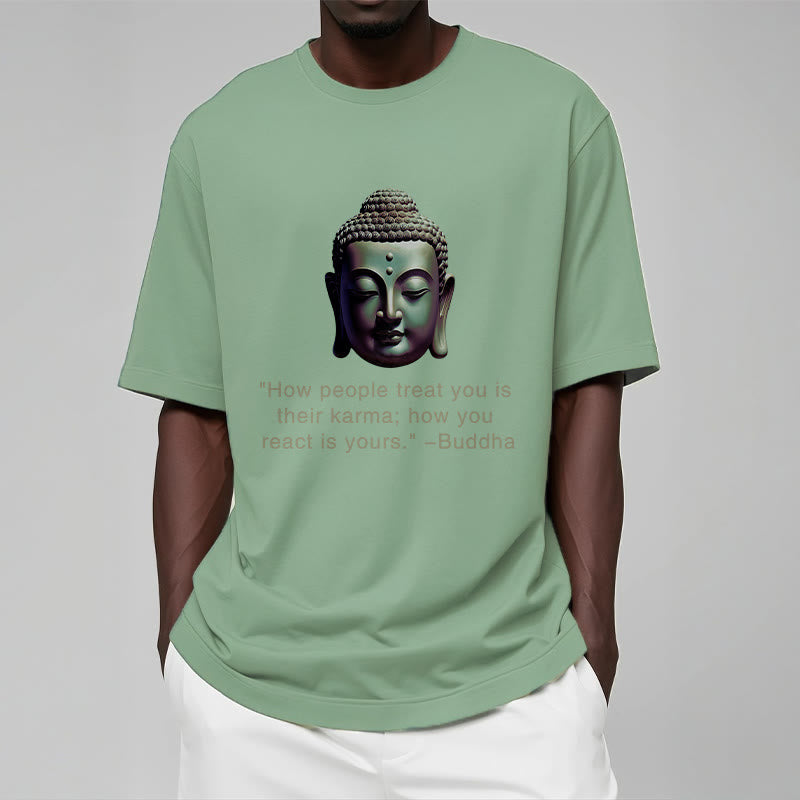 How People Treat You Is Their Karma Buddha Tee T-shirt