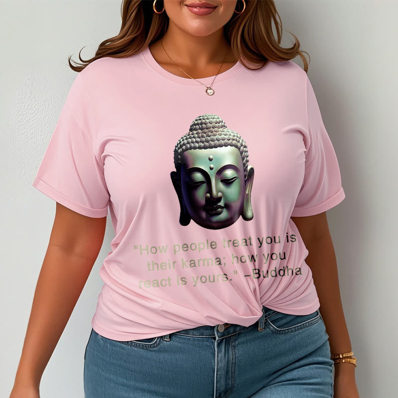 How People Treat You Is Their Karma Buddha Tee T-shirt