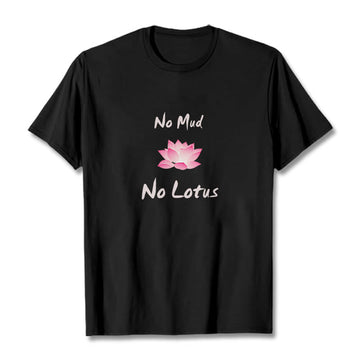 Tactile Cotton No Mud No Lotus Meditation Graphic Tee