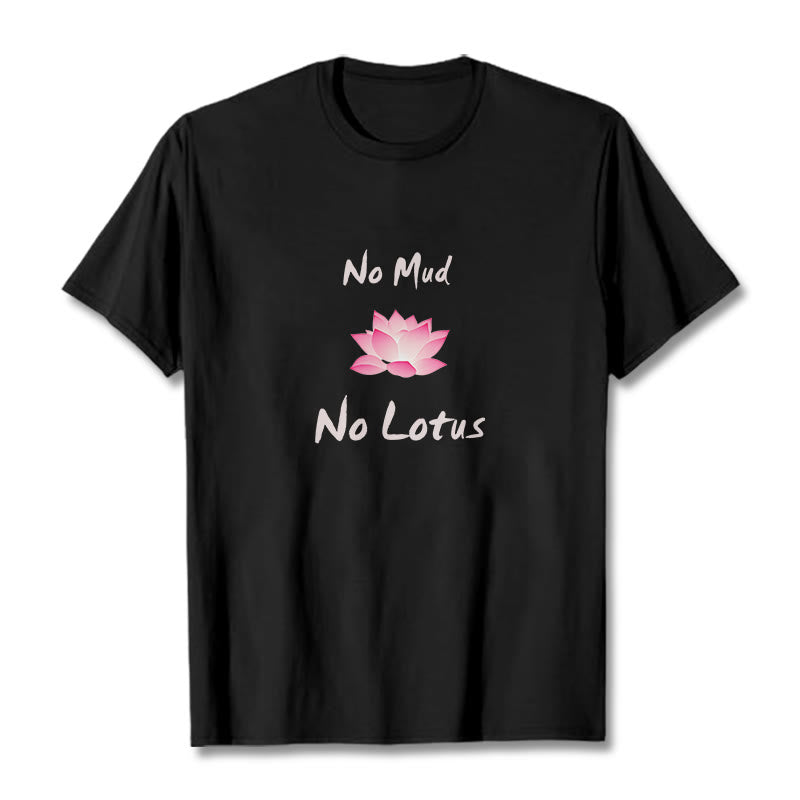 Tactile Cotton No Mud No Lotus Meditation Graphic Tee