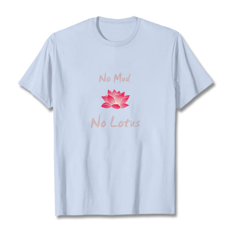 Tactile Cotton No Mud No Lotus Meditation Graphic Tee