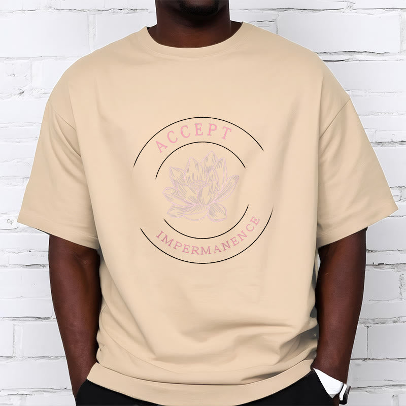 Lotus Accept Impermanence Cotton Tee T-shirt