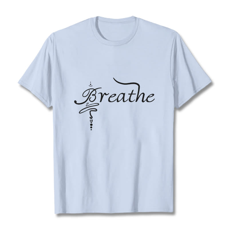 Breathe Word Tee T-shirt